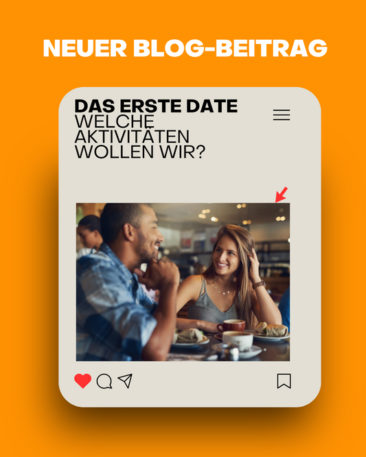 Das erste Date - was wollen die Deutschen?