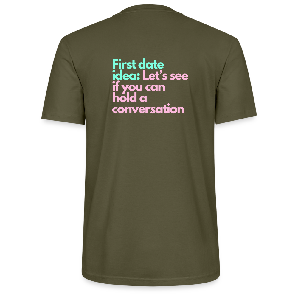 Unisex T-Shirt - First date idea - Khaki